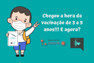 Ilustração de um menino, de máscara, com os dedos levantados em V, segurando o certificado de vacinado, ao lado o texto "chegou a hora de vacinação de 3 a 5 anos, e agora?". Abaixo estão os símbolos do Especial Covid 19 e do Todos Pelas Vacinas