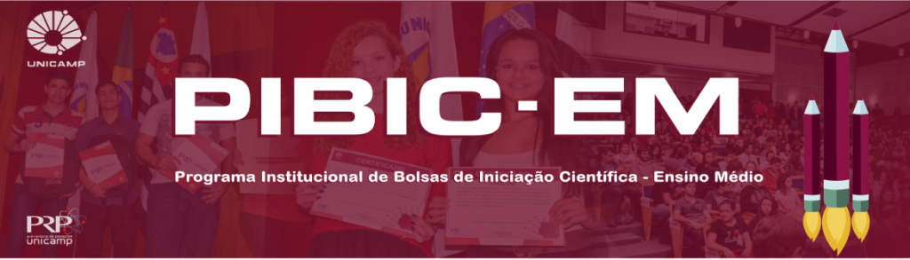 Banner do programa PIBIC- EM. Ao fundo há imagens de alunos que fizeram parte do programa segurando seus diplomas. Na parte superior esquerda há o logo da Unicamp e na inferior direita, o logo da Pró-reitoria de Pesquisa da Unicamp. Ao centro, há os dizeres: PIBIC-EM Programa Nacional de Bolsas de Iniciação Científica - Ensino Médio. 