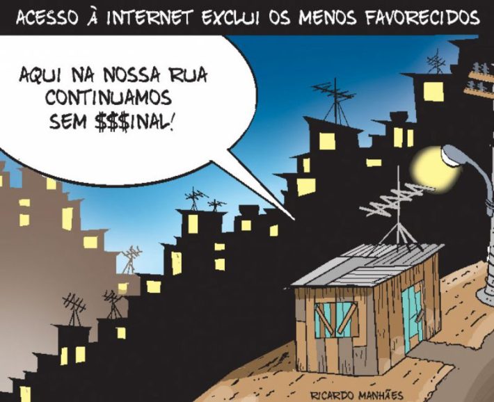 Charge de Ricardo Manhães mostrando uma casa feita de madeira em cima do morro com uma fala sobre o acesso à internet excluir pessoas