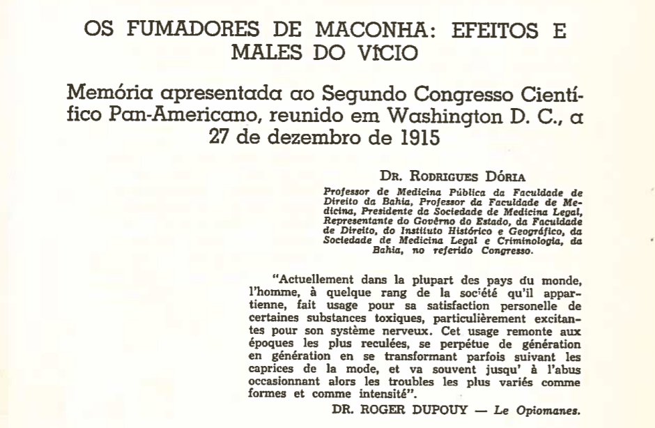 Fundo branco amarelado, com o título “FUMADORES DE MACONHA: EFEITOS E MALES DO VÍCIO”, seguido de um subtítulo “Memória apresentada ao Segundo Congresso Científico Pan-Americano”, reunido em Washington D.C., a 27 de dezembro de 1915”; Em seguida consta uma citação em língua francesa do texto “Le Opiomanes”, de Dr. Roger Dupouy.