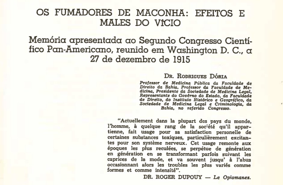 Fundo branco amarelado, com o título “FUMADORES DE MACONHA: EFEITOS E MALES DO VÍCIO”, seguido de um subtítulo “Memória apresentada ao Segundo Congresso Científico Pan-Americano”, reunido em Washington D.C., a 27 de dezembro de 1915”; Em seguida consta uma citação em língua francesa do texto “Le Opiomanes”, de Dr. Roger Dupouy.