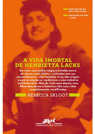 Resenha: A Vida Imortal de Henrietta Lacks