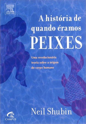 A história de quando éramos peixes – Resenha