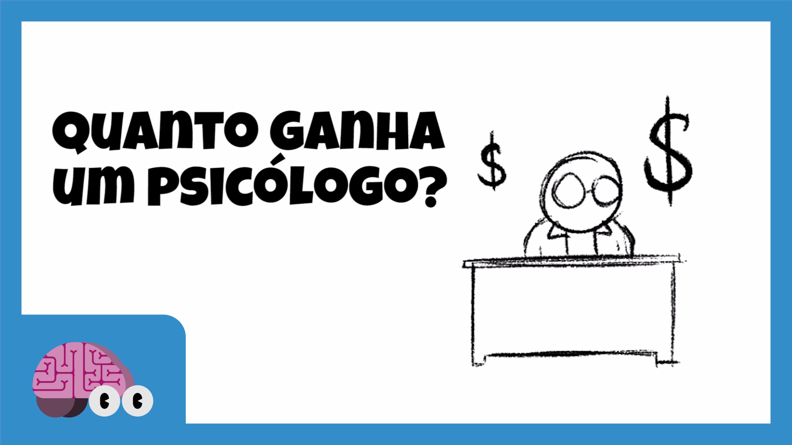 Quanto ganha um psicólogo? (vídeo) SocialMenteSocialMente